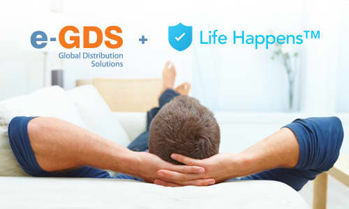e-GDS + Life Happens™
